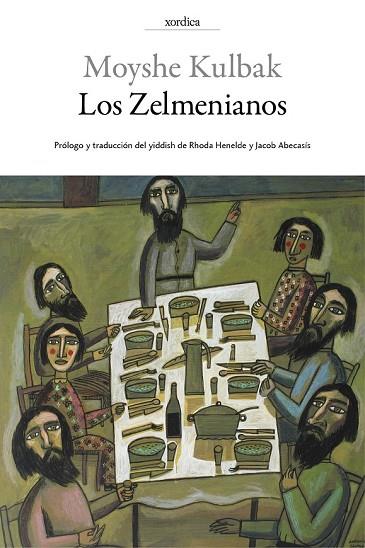 ZELMENIANOS, LOS | 9788416461059 | KULBAK, MOYSHE | Llibreria Drac - Llibreria d'Olot | Comprar llibres en català i castellà online