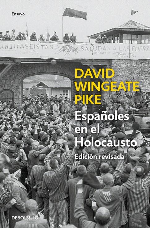 ESPAÑOLES EN EL HOLOCAUSTO (ED. ACTUALIZADA) | 9788490627228 | PIKE, DAVID W. | Llibreria Drac - Llibreria d'Olot | Comprar llibres en català i castellà online