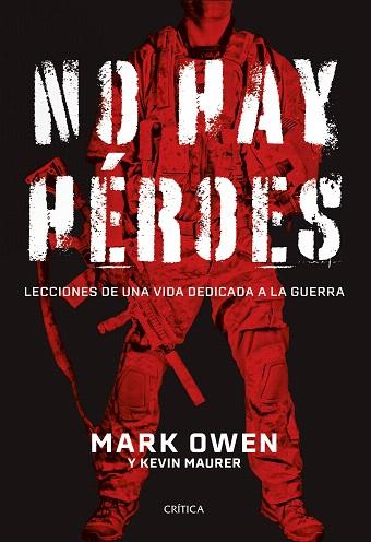 NO HAY HÉROES | 9788491994459 | OWEN, MARK; MAURER, KEVIN | Llibreria Drac - Llibreria d'Olot | Comprar llibres en català i castellà online