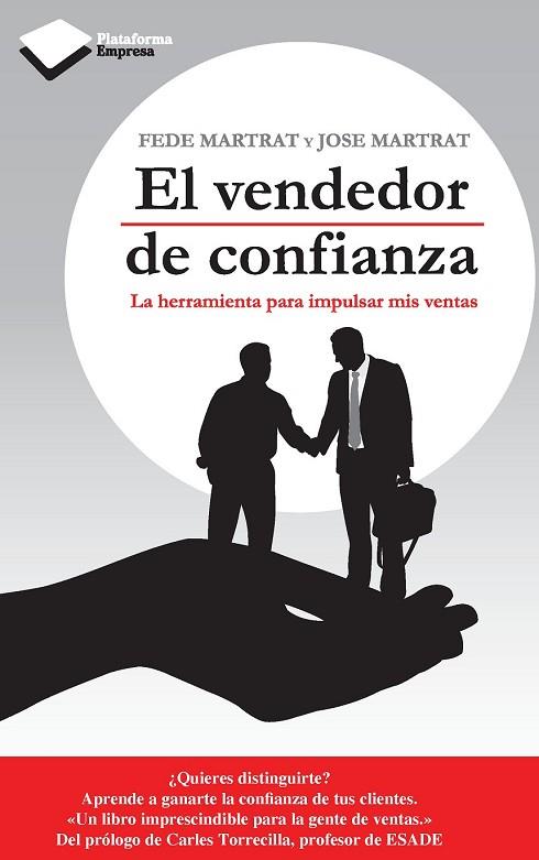 VENDEDOR DE CONFIANZA, EL | 9788415577195 | MARTRAT, FEDE / MARTRAT, JOSE | Llibreria Drac - Librería de Olot | Comprar libros en catalán y castellano online