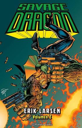 SAVAGE DRAGON Nº 02 | 9788411404983 | LARSEN, ERIK | Llibreria Drac - Llibreria d'Olot | Comprar llibres en català i castellà online