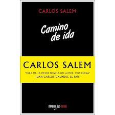 CAMINO DE IDA | 9788416259014 | SALEM, CARLOS | Llibreria Drac - Llibreria d'Olot | Comprar llibres en català i castellà online