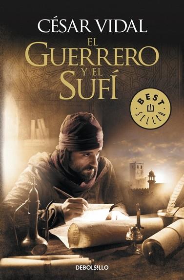 GUERRERO Y EL SUFÍ, EL | 9788499898827 | VIDAL, CESAR | Llibreria Drac - Llibreria d'Olot | Comprar llibres en català i castellà online