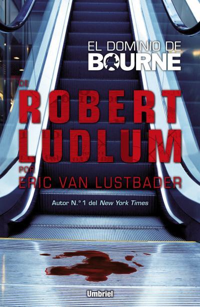 DOMINIO DE BOURNE, EL | 9788492915415 | VAN LUSTBADER, ERIC | Llibreria Drac - Librería de Olot | Comprar libros en catalán y castellano online