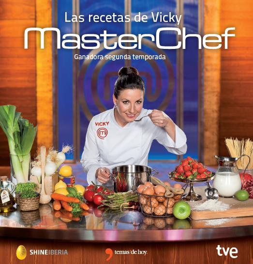 MASTERCHEF. LAS RECETAS DE VICKY | 9788499984193 | MASTERCHEF | Llibreria Drac - Librería de Olot | Comprar libros en catalán y castellano online