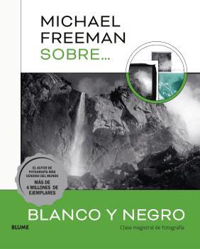 MICHAEL FREEMAN SOBRE BLANCO Y NEGRO | 9788410048843 | FREEMAN, MICHAEL | Llibreria Drac - Llibreria d'Olot | Comprar llibres en català i castellà online