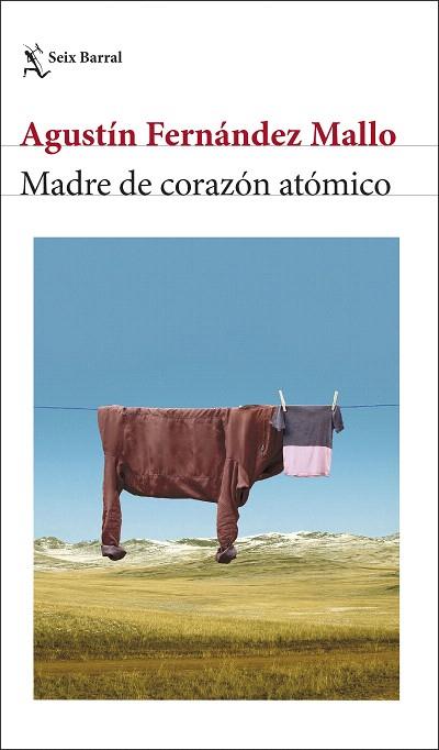 MADRE DE CORAZÓN ATÓMICO | 9788432243608 | FERNÁNDEZ MALLO, AGUSTÍN | Llibreria Drac - Llibreria d'Olot | Comprar llibres en català i castellà online