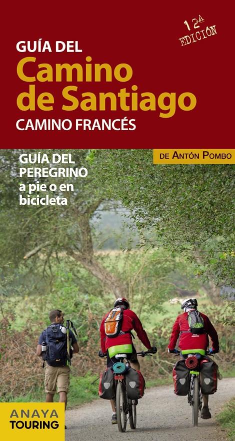 GUÍA DEL CAMINO DE SANTIAGO. CAMINO FRANCÉS 2015 | 9788499357522 | POMBO, ANTÓN | Llibreria Drac - Librería de Olot | Comprar libros en catalán y castellano online