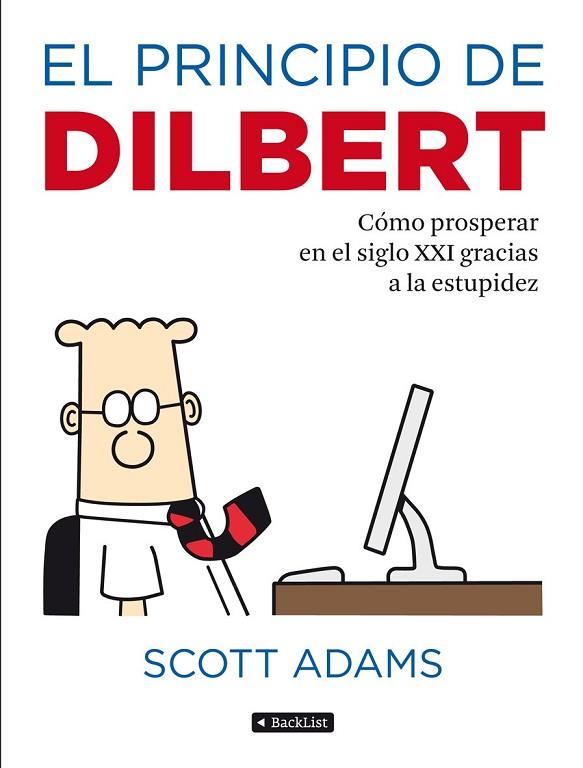 PRINCIPIO DE DILBERT, EL | 9788408103066 | ADAMS, SCOTT | Llibreria Drac - Librería de Olot | Comprar libros en catalán y castellano online