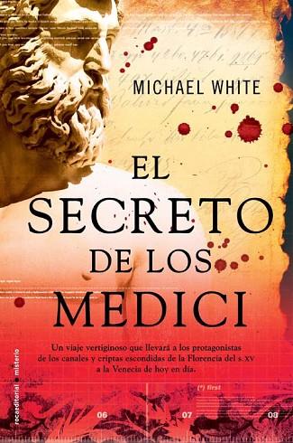 SECRETO DE LOS MEDICI, EL | 9788499180595 | WHITE, MICHAEL | Llibreria Drac - Llibreria d'Olot | Comprar llibres en català i castellà online