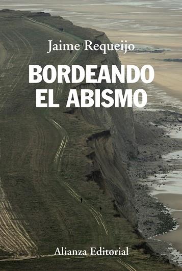 BORDEANDO EL ABISMO | 9788420689784 | REQUEIJO, JAIME | Llibreria Drac - Librería de Olot | Comprar libros en catalán y castellano online