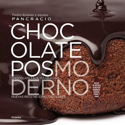 CHOCOLATE POSMODERNO | 9788416449521 | ALVAREZ, PEDRO; CHOCOLATES PANCRACIO | Llibreria Drac - Librería de Olot | Comprar libros en catalán y castellano online