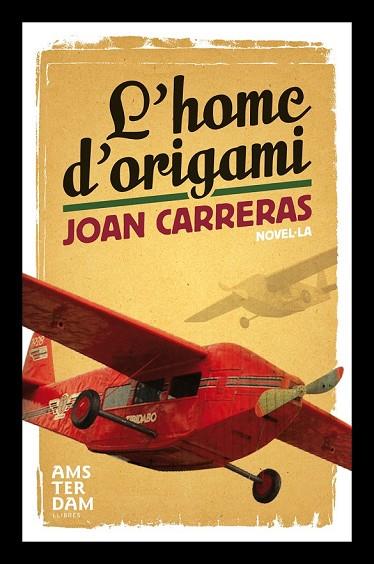 HOME D'ORIGAMI, L' | 9788493660390 | CARRERAS, JOAN | Llibreria Drac - Librería de Olot | Comprar libros en catalán y castellano online