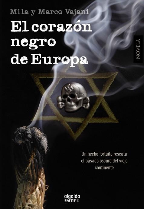 CORAZON NEGRO DE EUROPA, EL | 9788498776768 | VAJANI, MILA / VAJANI, MARCO | Llibreria Drac - Llibreria d'Olot | Comprar llibres en català i castellà online