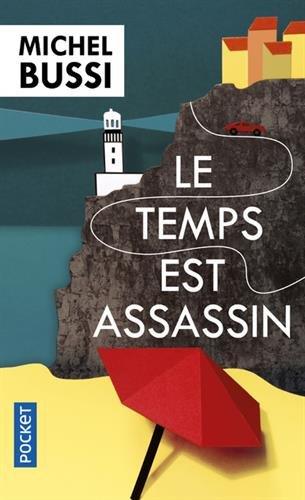 TEMPS EST ASSASSIN, LE | 9782266274180 | BUSSI, MICHEL | Llibreria Drac - Llibreria d'Olot | Comprar llibres en català i castellà online