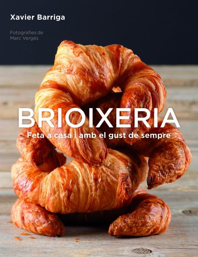 BRIOIXERIA | 9788425350559 | BARRIGA, XAVIER | Llibreria Drac - Librería de Olot | Comprar libros en catalán y castellano online