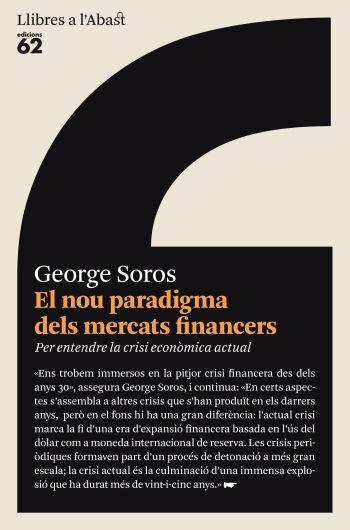 NOU PARADIGMA DELS MERCATS FINANCER | 9788429761658 | SOROS, GEORGE | Llibreria Drac - Librería de Olot | Comprar libros en catalán y castellano online