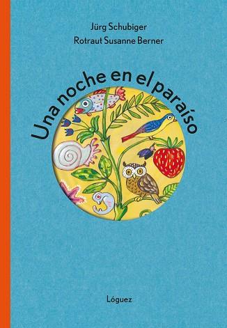 NOCHE EN EL PARAÍSO, UNA | 9788412668520 | SCHUBIGER, JÜRG | Llibreria Drac - Librería de Olot | Comprar libros en catalán y castellano online