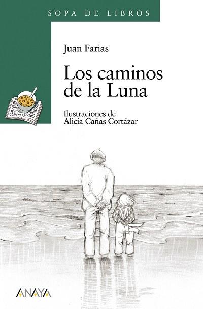 CAMINOS DE LA LUNA, LOS | 9788420782935 | FARIAS, JUAN | Llibreria Drac - Llibreria d'Olot | Comprar llibres en català i castellà online