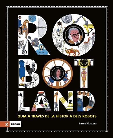 ROBOTLAND | 9788419448378 | PÁRAMO, BERTA | Llibreria Drac - Llibreria d'Olot | Comprar llibres en català i castellà online