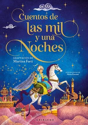 CUENTOS DE LAS MIL Y UNA NOCHES | 9788412804676 | FORTI, MARTINA | Llibreria Drac - Llibreria d'Olot | Comprar llibres en català i castellà online