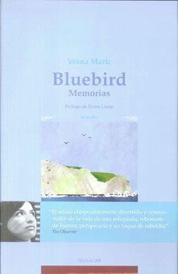 BLUEBIRD | 9788489213241 | MARIC, VESNA | Llibreria Drac - Librería de Olot | Comprar libros en catalán y castellano online