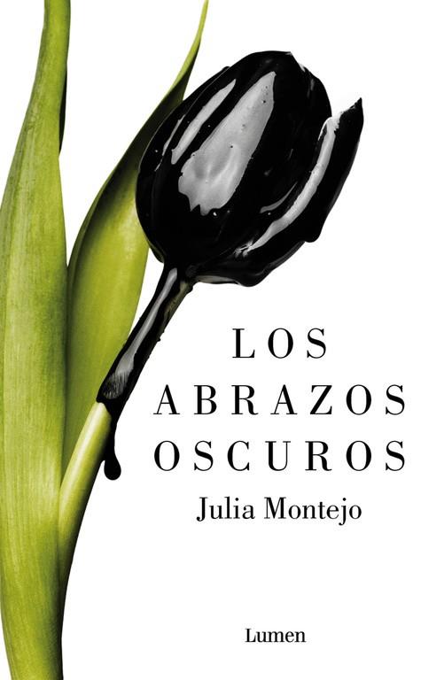 ABRAZOS OSCUROS, LOS | 9788426403223 | MONTEJO, JULIA | Llibreria Drac - Librería de Olot | Comprar libros en catalán y castellano online