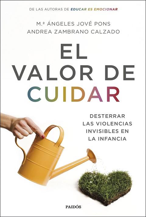 VALOR DE CUIDAR, EL | 9788449338953 | JOVÉ, Mª ÁNGELES; ZAMBRANO, ANDREA | Llibreria Drac - Llibreria d'Olot | Comprar llibres en català i castellà online