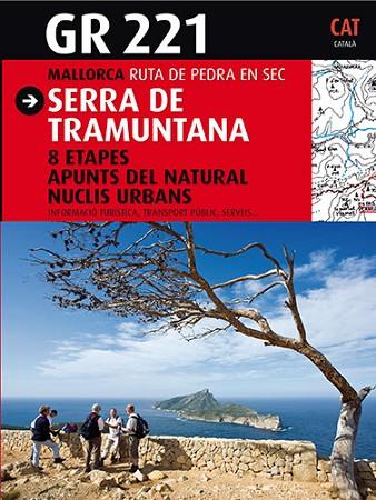 GR 221 SERRA DE TRAMUNTANA (CATALA) | 9788484783541 | AA.VV. | Llibreria Drac - Librería de Olot | Comprar libros en catalán y castellano online