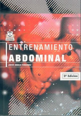 ENTRENAMIENTO ABDOMINAL | 9788480194419 | ANGULO FERNANDEZ, JAVIER | Llibreria Drac - Llibreria d'Olot | Comprar llibres en català i castellà online