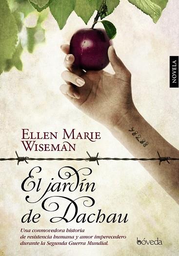 JARDÍN DE DACHAU, EL | 9788415497332 | WISEMAN, ELLEN MARIE | Llibreria Drac - Llibreria d'Olot | Comprar llibres en català i castellà online