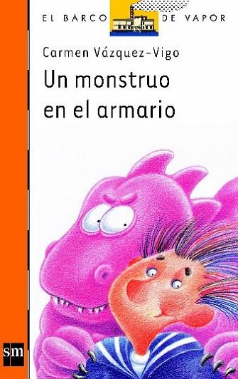 MONSTRUO EN EL ARMARIO, EL | 9788434833678 | VAZQUEZ-VIGO, CARMEN | Llibreria Drac - Librería de Olot | Comprar libros en catalán y castellano online