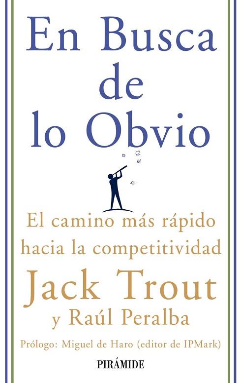 EN BUSCA DE LO OBVIO | 9788436822809 | TROUT, JACK | Llibreria Drac - Llibreria d'Olot | Comprar llibres en català i castellà online