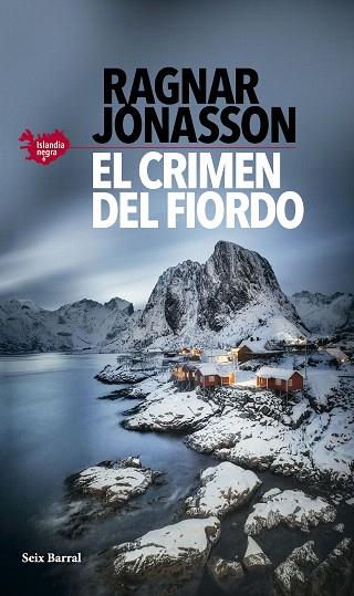 CRIMEN DEL FIORDO, EL (SERIE ISLANDIA NEGRA 6) | 9788432243981 | JÓNASSON, RAGNAR | Llibreria Drac - Llibreria d'Olot | Comprar llibres en català i castellà online