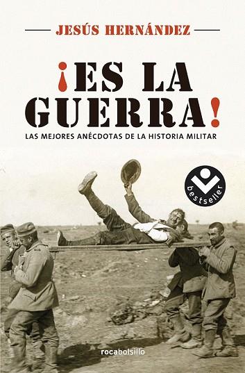 ES LA GUERRA! LAS MEJORES ANECDOTAS DE LA HISTORIA MILITAR | 9788416240715 | HERNÁNDEZ, JESÚS | Llibreria Drac - Llibreria d'Olot | Comprar llibres en català i castellà online