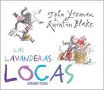 LAVANDERAS LOCAS, LAS | 9788449439599 | YEOMAN, JOHN / BLAKE, QUENTIN | Llibreria Drac - Llibreria d'Olot | Comprar llibres en català i castellà online