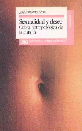 SEXUALIDAD Y DESEO | 9788432307829 | NIETO, JOSE ANTONIO | Llibreria Drac - Llibreria d'Olot | Comprar llibres en català i castellà online