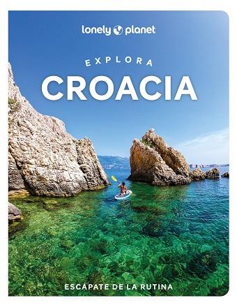 EXPLORA CROACIA 2024 (LONELY PLANET) | 9788408289852 | GRACE, LUCIE; MUTIC, ANJA; PUTINJA, ISABEL | Llibreria Drac - Llibreria d'Olot | Comprar llibres en català i castellà online