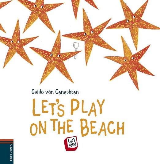 LET'S PLAY ONTHE BEACH | 9788426391605 | VAN GENECHTEN, GUIDO | Llibreria Drac - Llibreria d'Olot | Comprar llibres en català i castellà online