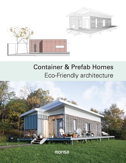 CONTAINER & PREFAB HOMES. ECO-FRIENDLY ARCHITECTURE | 9788416500499 | Llibreria Drac - Llibreria d'Olot | Comprar llibres en català i castellà online