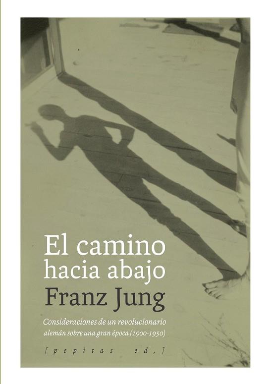 CAMINO HACIA ABAJO, EL | 9788415862970 | JUNG, FRANZ | Llibreria Drac - Llibreria d'Olot | Comprar llibres en català i castellà online