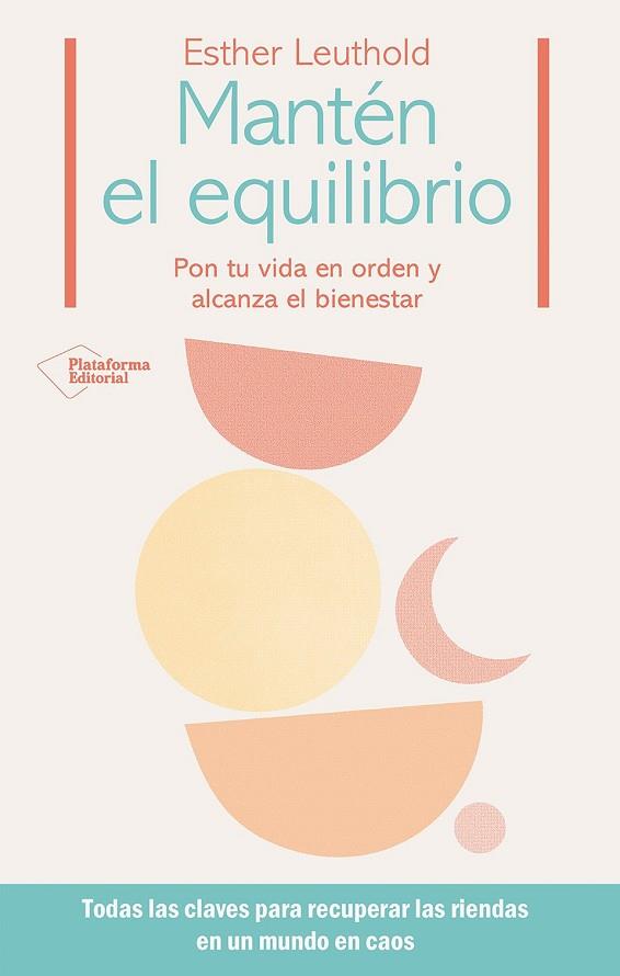 MANTÉN EL EQUILIBRIO | 9788410243491 | LEUTHOLD, ESTHER | Llibreria Drac - Llibreria d'Olot | Comprar llibres en català i castellà online