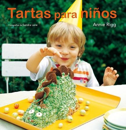 TARTAS PARA NIÑOS | 9788425347481 | RIGG, ANNIE | Llibreria Drac - Librería de Olot | Comprar libros en catalán y castellano online