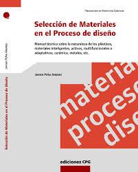 SELECCION DE MATERIALES EN EL PROCESO DE DISEÑO | 9788493132989 | PEÑA, JAVIER | Llibreria Drac - Llibreria d'Olot | Comprar llibres en català i castellà online