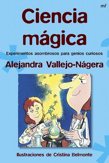 CIENCIA MÁGICA | 9788427034280 | VALLEJO-NAJERA, ALEJANDRA | Llibreria Drac - Llibreria d'Olot | Comprar llibres en català i castellà online