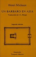 BARBARO EN ASIA, UN | 9788472230538 | MICHAUX, HENRI | Llibreria Drac - Llibreria d'Olot | Comprar llibres en català i castellà online