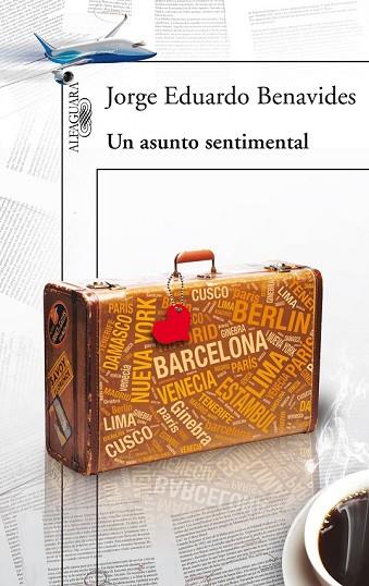 UN ASUNTO SENTIMENTAL | 9788420414140 | BENAVIDES, JORGE EDUARDO | Llibreria Drac - Llibreria d'Olot | Comprar llibres en català i castellà online