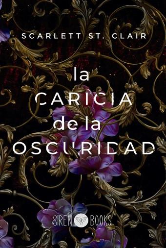 CARICIA DE LA OSCURIDAD, LA | 9788412483703 | ST. CLAIR, SCARLETT | Llibreria Drac - Llibreria d'Olot | Comprar llibres en català i castellà online