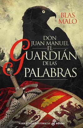 DON JUAN MANUEL EL GUARDIAN DE LAS PALABRAS | 9788435063289 | MALO, BLAS | Llibreria Drac - Librería de Olot | Comprar libros en catalán y castellano online