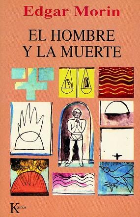 HOMBRE Y LA MUERTE, EL | 9788472453159 | MORIN, EDGAR | Llibreria Drac - Librería de Olot | Comprar libros en catalán y castellano online